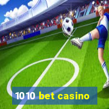 1010 bet casino